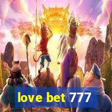 love bet 777